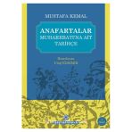 Anafartalar Muharebatı’na Ait Tarihçe - Uluğ İğdemir - Türk Tarih Kurumu Yayınları