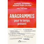 ANAGRAMMES POUR DECODER CE MONDE