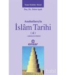 Anahatlarıyla İslam Tarihi 4 - Adem Apak