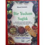 Anahtar Kitaplar Yayınevi Niyazi Eröztürk Bir Yudum Sağlık Kitabı-Niyazi Eröztürk