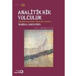 Analitik Bir Yolculuk - Okçuluk Sanatından Psikanaliz Sanatına