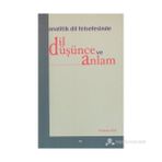 ANALITIK DIL FELSEFESINDE DIL DÜŞÜNCE VE ANLAM - İBRAHIM BOR
