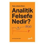 Analitik Felsefe Nedir? - Hans Johann Glock