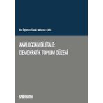 Analogdan Dijitale: Demokratik Toplum Düzeni - Mehmet Çatlı