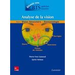 Analyse de la vision - Tome 2: Vision binoculaire - Contactologie