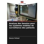 Analyse des besoins pour les systèmes mobiles de surveillance des patients