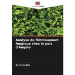 Analyse du flétrissement fongique chez le pois d'Angole