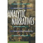 Analytic Narratives unknown Edition by Bates, Robert H., Greif, Avner, Levi, Margaret, Rosenthal, J (1998)