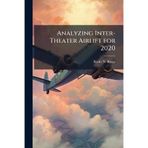 Analyzing Inter-Theater Airlift for 2020