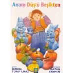 Anam Düştü Beşikten-Ödüllü Masallar Dizisi-3.Sınıf