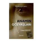 Anamın Gözyaşları - Cemal Düzyol - İkinci Adam Yayınları