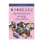 ANAOKULU ÖĞRETMENİNİN SEVDİĞİ ETKINLIKLER - GÜLÇİN KARADENIZ
