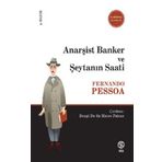 Anarşist Banker ve Şeytanın Saati - Fernando Pessoa