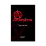 Anarşizm - Ömer Taylan