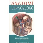 ANATOMI CEP SÖZLÜĞÜ - ÇAĞATAY GÜLER