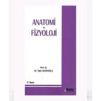 Anatomi ve Fizyoloji - M. Tahir - Hatiboğlu Yayınları