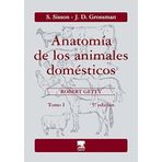 Anatomia de Los Animales Domesticos - Tomo I (Spanish Edition) by Getty, Robert, Sisson, Septimus, Grossman, James Daniels (2001) Paperback