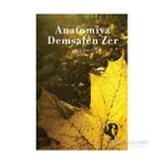 Anatomiya Demsalen Zer - Yehya Omeri