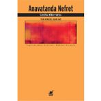 Anavatanda Nefret Yeni Küresel Aşırı Sağ - Cynthia Miller-Idriss