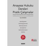 Anayasa Hukuku Dersleri Pratik Çalışmalar Anayasa Hukuku Genel Kısım & Türk Anayasa Hukuku Yasin Aydoğdu 3. Baskı, Eylül