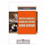 Anayasa Mahkemesi Kararları Işığında Kanun Kavramı Akif Tögel Adalet Yayınları