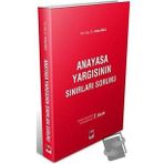 Anayasa Yargısının Sınırları Sorunu - Ferhat Uslu