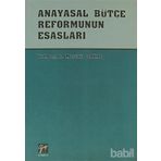 ANAYASAL BÜTÇE REFORMUNUN ESASLARI - MUSTAFA SAKAL