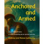 Anchored and Armed: Disciples Ready For Battle