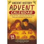 Ancient History Advent Calendar: 24 Days with 180+ Captivating Facts about Ancient History and Civilizations for young and old (Countdown to Christmas)