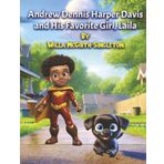 Andrew Dennis Harper Davis and His Favorite Girl, Laila