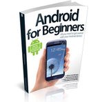 Android for Beginners Vol. 1 Revised Edition (For Beginners)