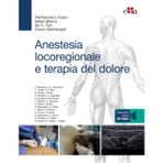 Anestesia locoregionale e terapia del dolore. Con 60 video online