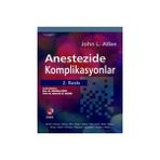Anestezide Komplikasyonlar - Müslüm Çiçek Mustafa K. Bayar