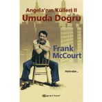 Angela'nın Külleri 2 - Umuda Doğru - Frank McCourt