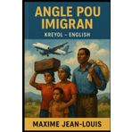 Angle pou Imigran: Kreyol - English
