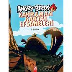 ANGRY BIRDS KAHRAMAN KARTAL EFSANELERI - 1. BÖLÜM - KOLEKTIF