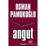 ANGUT - OSMAN PAMUKOĞLU
