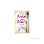 Anılar da Yakılır - Ahmed Günbay Yıldız