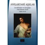 Anılardaki Aşklar: Çocukluğun ve Gençliğin Psikoseksüel Tarihi - Bekir Onur