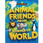 Animal Friends from Every Corner of the World: Color, Explore, and Discover Wildlife Wonders!