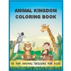 ANIMAL KINGDOM - COLORING BOOK