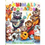 Animali Suonatori: + di 40 immagini di bellissimi animali alle prese con i loro strumenti musicali, da colorare per bambini e bambine, un passatempo ... e sperimentare i vostri bambini con i colori.
