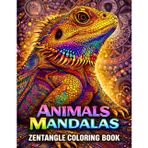 Animals Mandalas Zentangle Coloring Book: 59 Relaxing Coloring Designs for Stress Relief, Mindfulness and Creativity Boost