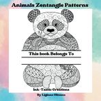 Animals Zentangle Patterns: Colouring Book