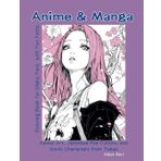 Anime and Manga: Coloring Book for Otaku Fans with Fun Facts:: Kawaii Art, Japanese Pop Culture, and Iconic Manga Characters from Tokyo Anime
