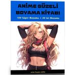 Anime Guzeli Boyama Kitabi (120 Tam Sayfa Boyama)