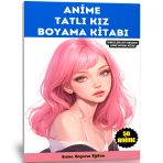 Anime Tatli Kiz Boyama Kitabi (50 Boyama Sayfasi)