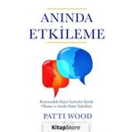 Anında Etkileme - Patti Wood
