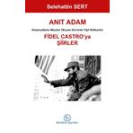Anıt Adam Fidel Castro’ya Şiirler