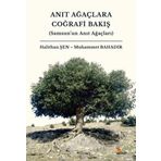 Anıt Ağaçlara Coğrafi Bakış (Samsun'un Anıt Ağaçları)